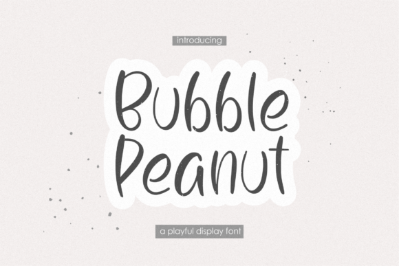 Bubble Peanut: A Font for Business Style