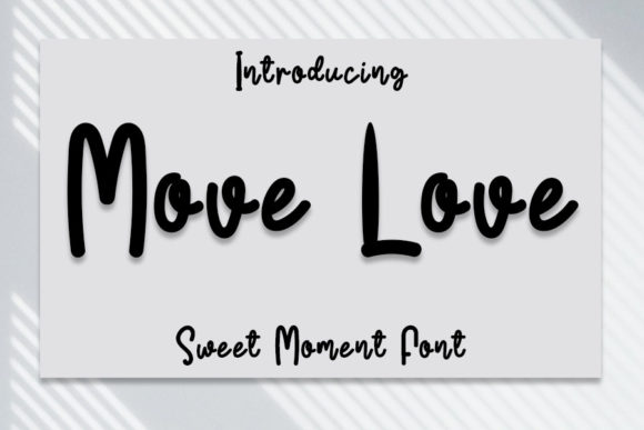 Move Love Font Review